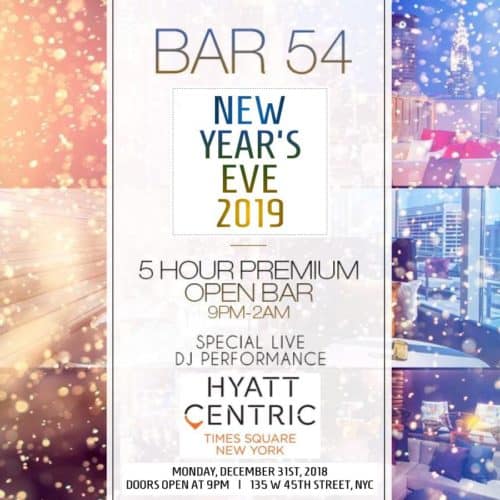 New Years Eve Bar 54 Times Square Hyatt