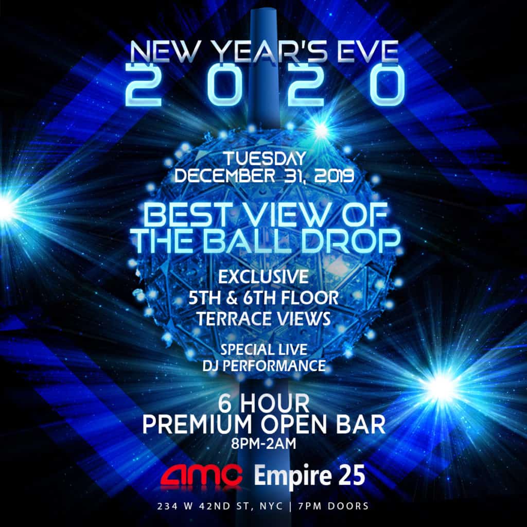 AMC New Years Eve Party in Times Square 2020 Ball Drop Views New York City