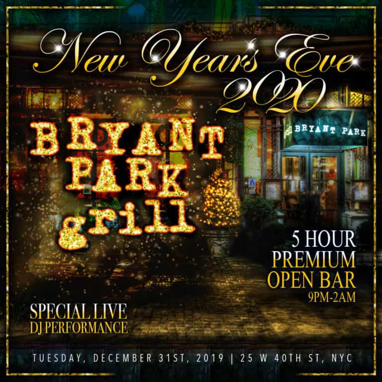 2022 Bryant Park Grill New Years Eve Party inside Bryant Park NYC