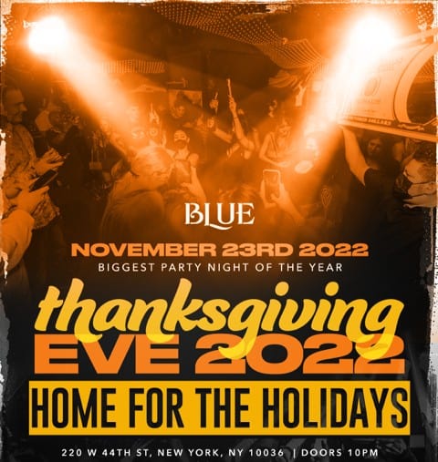 2022 thanksgiving eve party at blue midtown