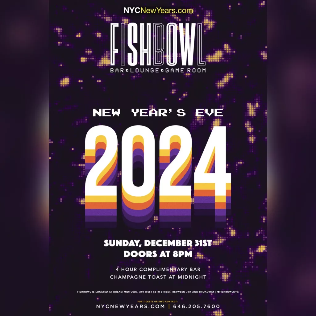 fishbowl  inside dream hotel midtown new years eve 2024